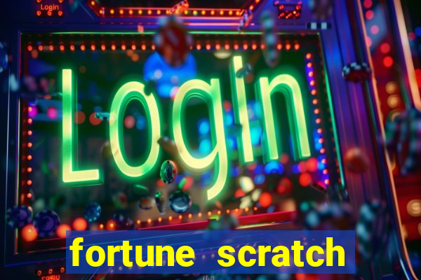 fortune scratch life paga mesmo